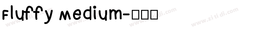 Fluffy Medium字体转换
